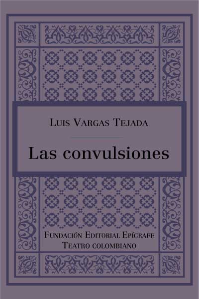 Title details for Las convulsiones by Luis Vargas Tejada - Available